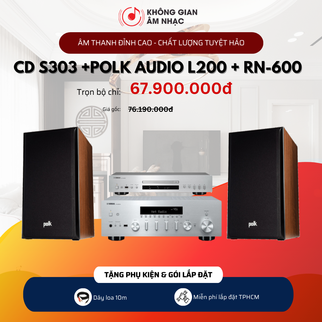 COMBO NGHE NHẠC KGAN1: CD YAMAHA S303 + POLK AUDIO LEGEND L200 + YAMAHA R-N600A