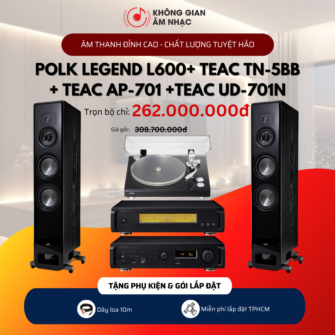 COMBO NGHE NHẠC KGAN3: POLK LEGEND L600 + TEAC TN-5BB + TEAC AP-701 + TEAC UD-701N